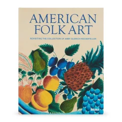 American Folk Art: Revisiting the Collection of Abby Aldrich Rockefeller - Hardcover