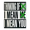 Barbara Kruger: Thinking of You. I Mean Me. I Mean You - Hardcover