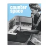 Counter Space: Design and the Modern Kitchen - Hardcover
