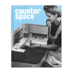 Counter Space: Design and the Modern Kitchen - Hardcover