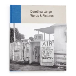 Dorothea Lange: Words & Pictures - Hardcover