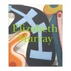 Elizabeth Murray - Hardcover