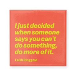 Faith Ringgold Quote Magnet