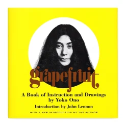 Grapefruit: A Book of Instructions and Drawings by Yoko Ono
