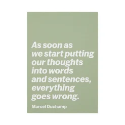 Marcel Duchamp Quote Mantlepiece Card