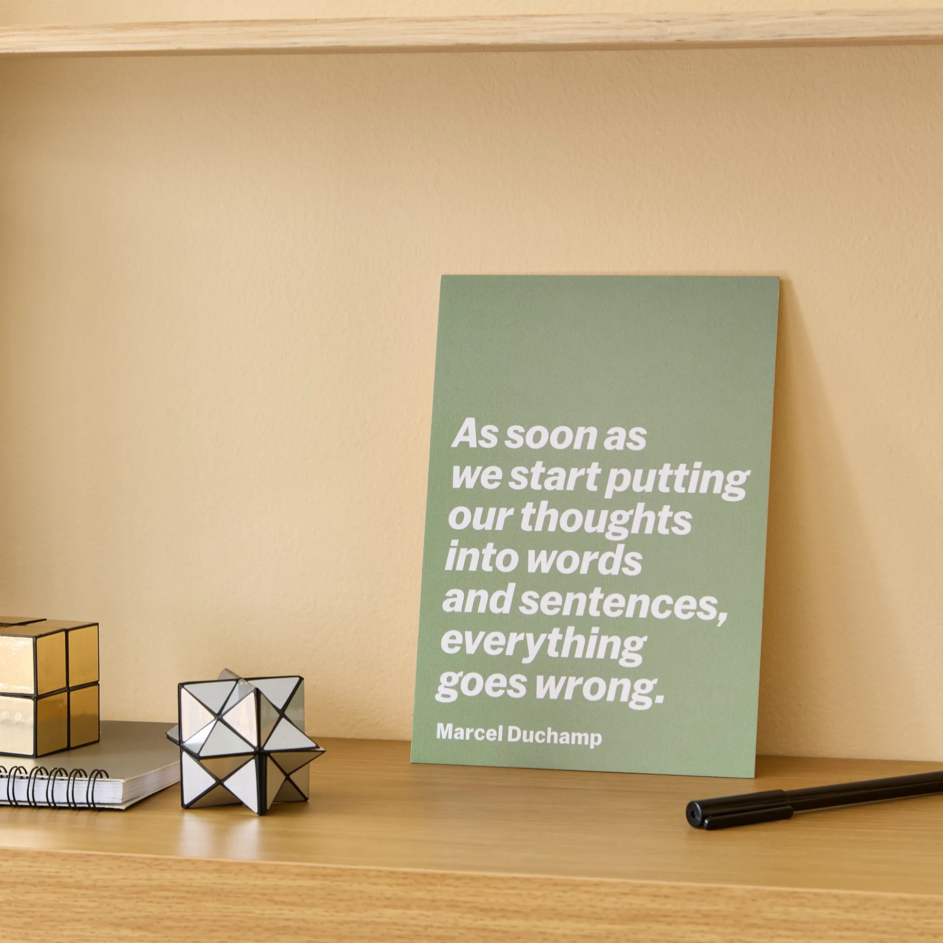 Marcel Duchamp Quote Mantlepiece Card