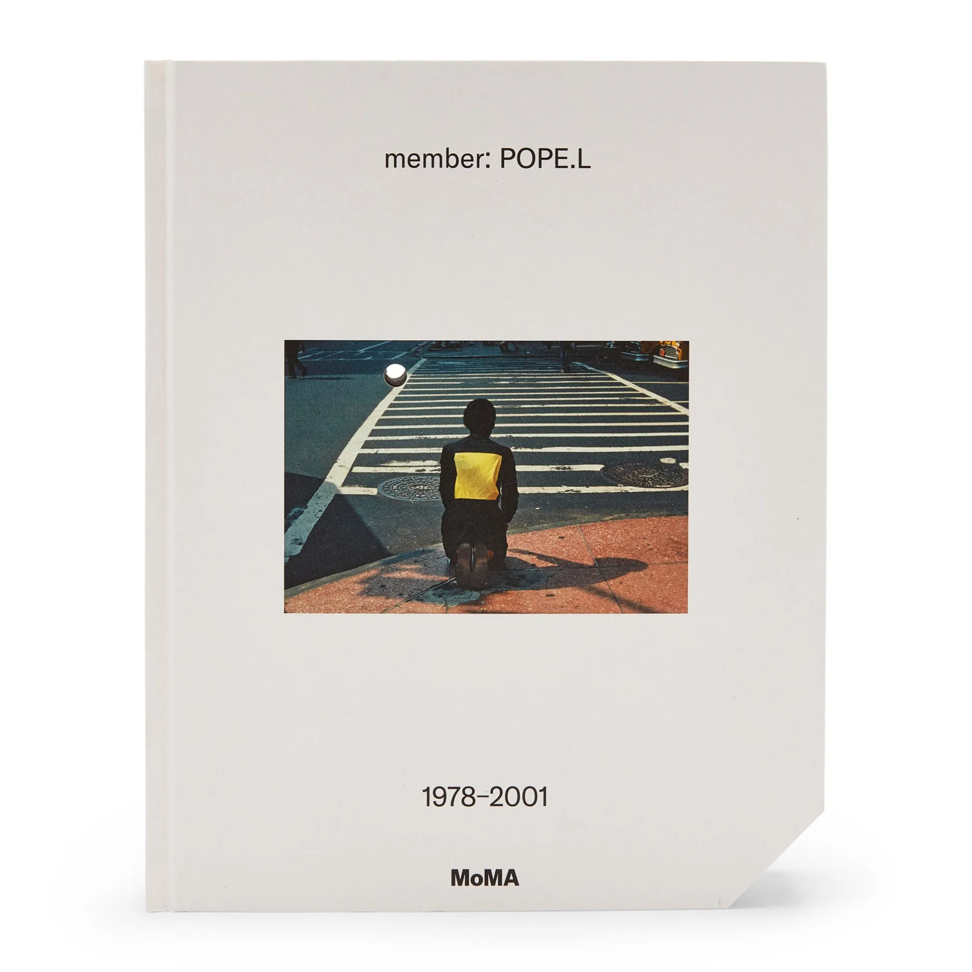 member: Pope.L, 1978–2001 - Hardcover