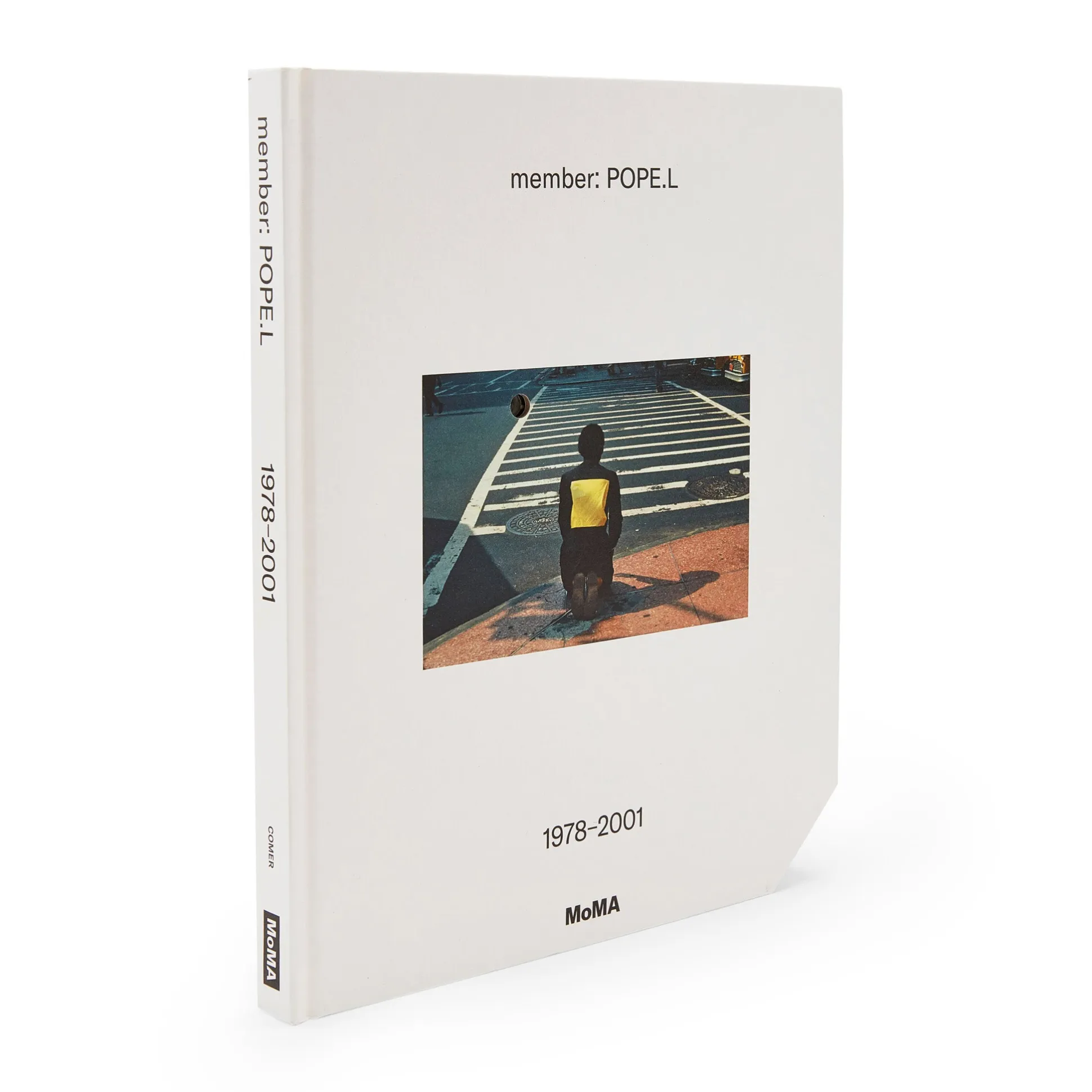 member: Pope.L, 1978–2001 - Hardcover