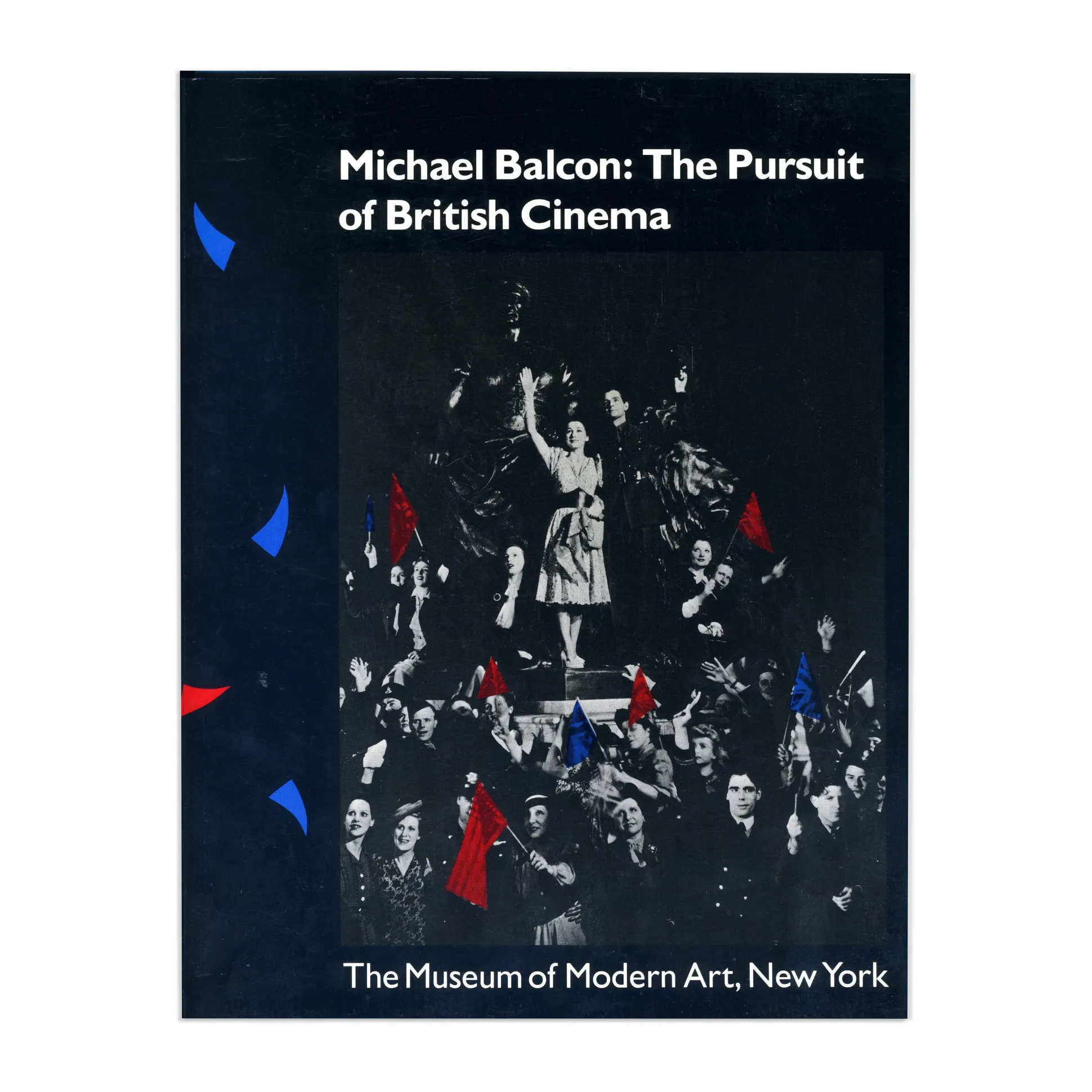 Michael Balcon: The Pursuit of British Cinema - Paperback