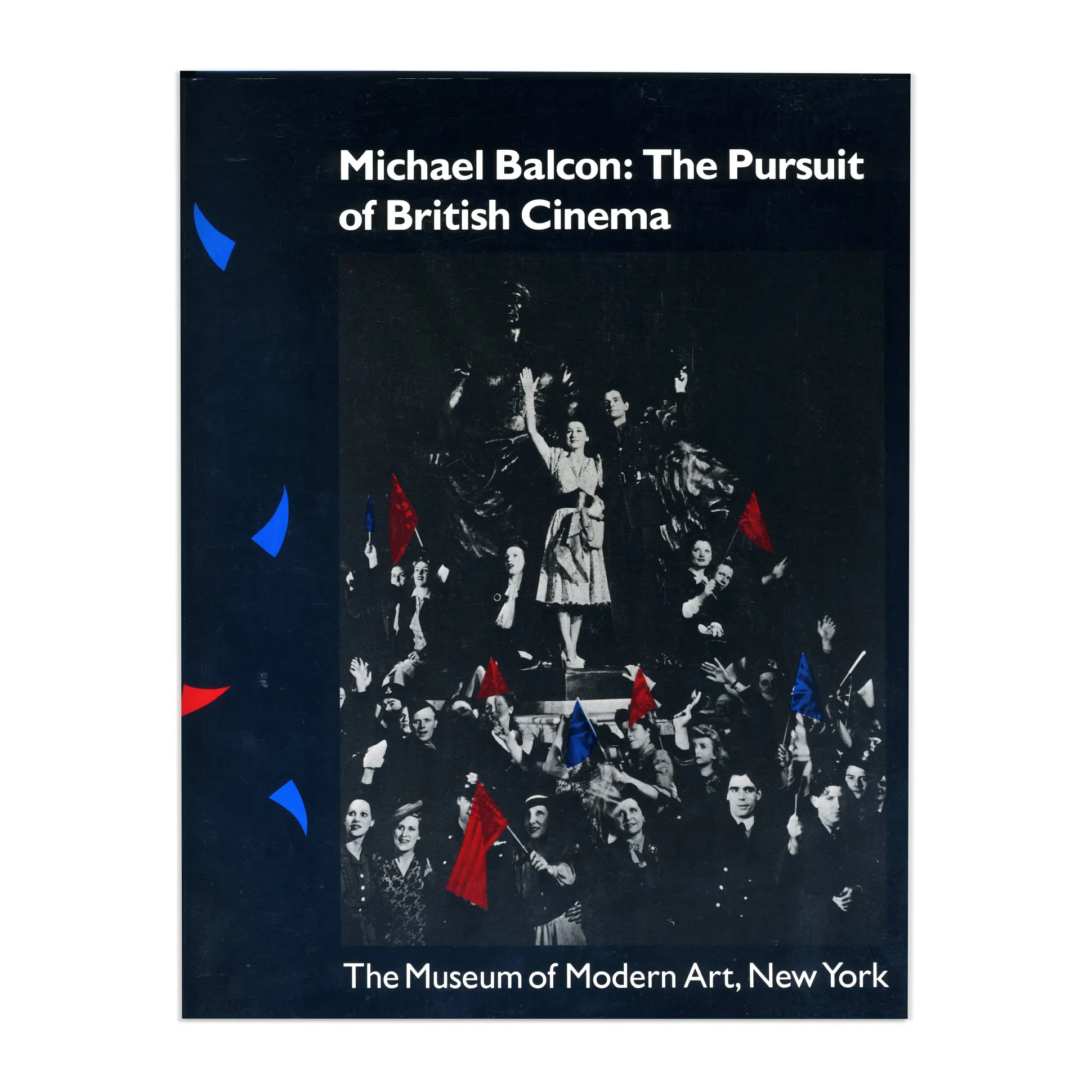 Michael Balcon: The Pursuit of British Cinema - Paperback