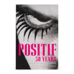 Positif 50 Years: Selections from the French Film Journal - Paperback Book