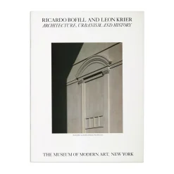 Ricardo Bofill and Leon Krier: Architecture, Urbanism, and History - Paperback