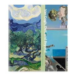 Van Gogh, Dalí, and Beyond: The World Reimagined - Hardcover