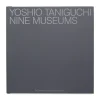 Yoshio Taniguchi: Nine Museums - Hardcover